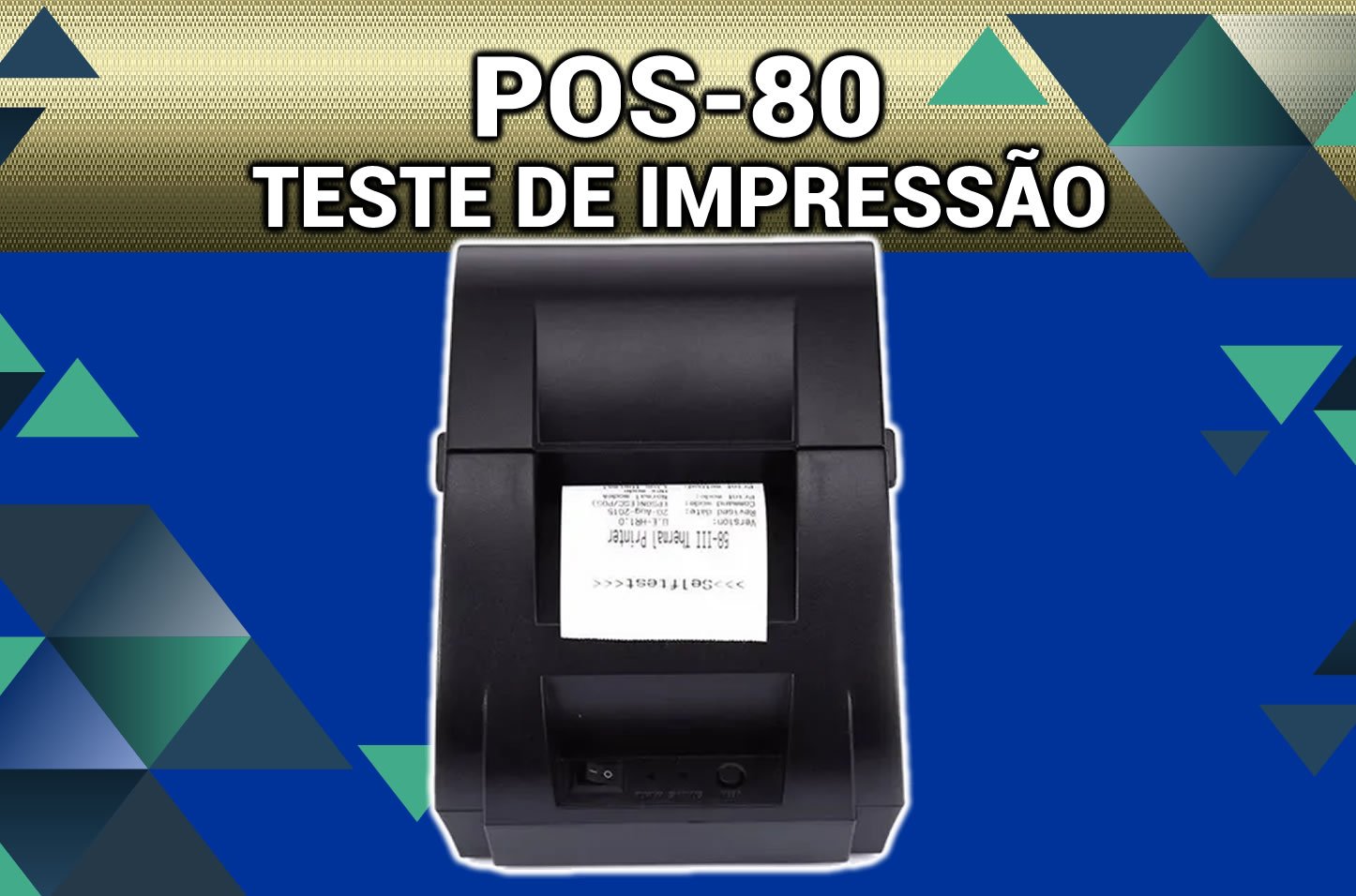 Como testar a Impressão da Impressora POS-80 - Driver - Impressora Térmica de Cupons 80 mm -  Sistemas Descomplicado 